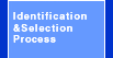 identification and selection progress